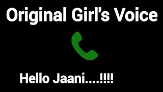 Hello Jaani  Original Girls Voice Effect girlvoiceprank audio originalgirlsoundhub prankcall [upl. by Ahsinev]