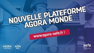 AGORA Monde 20  LA NOUVELLE PLATEFORME EST LÀ [upl. by Leaj]