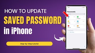 How to Update Saved Password in iPhone [upl. by Porty]