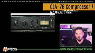 CLA 76 Compressor Limiter En 5 Minutos o Menos [upl. by Welbie572]