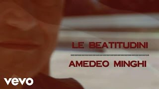 Amedeo Minghi  Le beatitudini [upl. by Sundstrom]