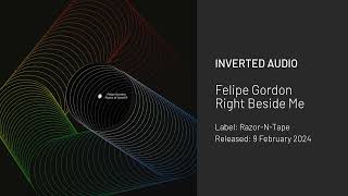 Felipe Gordon  Right Beside Me RazorNTape [upl. by Ginelle]