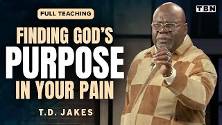 TD Jakes God Has a Plan in the Midst of Our Pain  Full Sermons on TBN [upl. by Horner480]