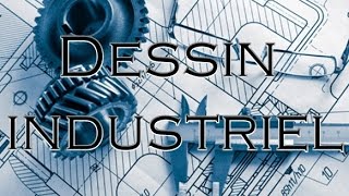 Cours complet de Dessin technique industriel Partie 1 [upl. by Adnohsek]