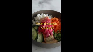 Seared Salmon Rice Bowl by Chef Angelia Cole cookunity shots [upl. by Coraline828]