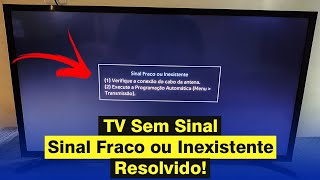 TV Sem Sinal Sinal Fraco ou Inexistente  Como Resolver Solução [upl. by Elayne]