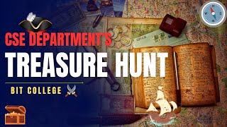 The Thrilling CSE Departments Treasure Hunt at BIT College  Exclusive Inside Look 🤩❤️ [upl. by Gaither917]