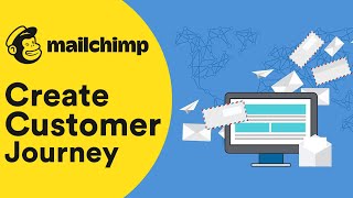 Mailchimp Automation Tutorial 2024  Create Customer Journey [upl. by Matusow819]