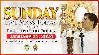 SUNDAY FILIPINO LIVE MASS TODAY ONLINE  JANUARY 21 2024  REV FR JOSEPH FIDEL ROURA [upl. by Wardlaw]