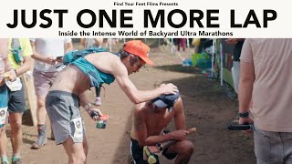 Backyard Ultra Marathon Documentary  JUST ONE MORE LAP [upl. by Tyoh]