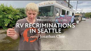 RV Recriminations in Seattle with Jonathan Choe [upl. by Yetsirhc]