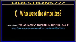 WHO WERE THE AMORITES [upl. by Rolando34]