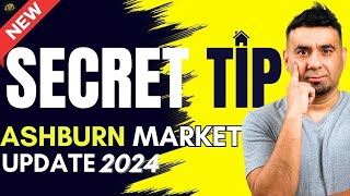 Ashburn VA Market Update 2024  What Buyers amp Sellers Need to Know NOW [upl. by Desdamonna823]