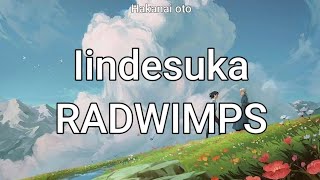 iindesuka  RADWIMPS Sub Español [upl. by Peppy769]