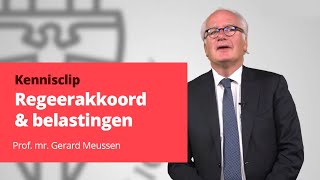 Regeerakkoord en belastingen  Prof mr Gerard Meussen [upl. by Ricker]