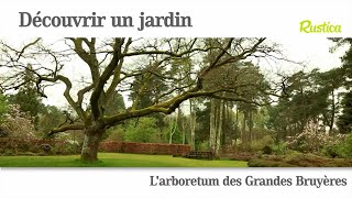 A la découverte de larboretum des Grandes Bruyères [upl. by Brittany]