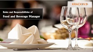 Roles and Responsibilities of a Food amp Beverage Manager  KRACKiN [upl. by Llenahc]