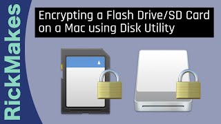 Encrypting a Flash DriveSD Card on a Mac using Disk Utility [upl. by Dnalevets]