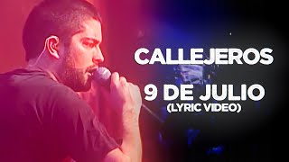 Callejeros  9 de Julio Lyric [upl. by Lindholm]