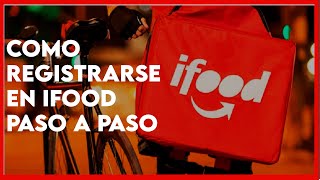 COMO me REGISTRO EN IFOOD ENTREGADOR Colombia PARA TRABAJAR PASO A PASO [upl. by Carberry]