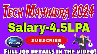 Tech Mahindra WFH Recruitment 2024 Mass Hiring for Freshers and Experienced Salary – Rs 4 5 LPA [upl. by Nospmas]