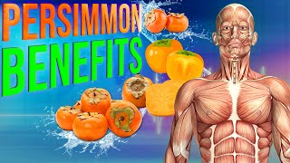 PERSIMMON BENEFITS  13 Impressive Health Benefits of Persimmon [upl. by Monney49]