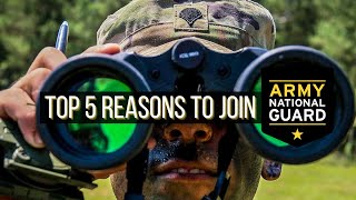 Top 5 Reasons to Join  Army National Guard [upl. by Yelrak]