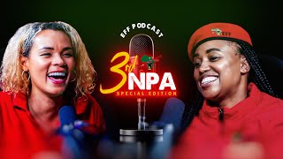 3rd NPA Special Edition EFF Podcast  Episode 2 With Deputy Secretary General [upl. by Nomyaw]