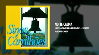 Sinos do Santuário Rainha dos Apóstolos  Noite calma [upl. by Cariotta]