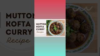 Mutton Kofta Banane Ka Tarika  Mutton Kofta Curry  muttonkofta muttonrecipe meatballs shorts [upl. by Lenette953]