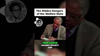 The Hidden Dangers of the Welfare State thomassowell [upl. by Necyrb502]