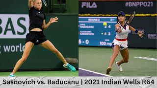 Aliaksandra Sasnovich vs Emma Raducanu  2021 Indian Wells Round of 64  Highlights [upl. by Yedok]