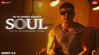 Soul  Honey 30  Yo Yo Honey Singh Nia Sharma  Zee Music Originals  Lyrical [upl. by Ashby]