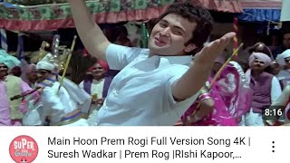 Main Hoon Prem Rogi Full Version Song 4K  Suresh Wadkar  Prem Rog RIshi Kapoor Padmini Kolhapure [upl. by Ennaeerb603]