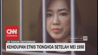 Kehidupan Etnis Tionghoa Setelah Mei 1998 [upl. by Estrella563]