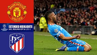 Man United vs Atlético Madrid Extended Highlights  UCL Round of 16  Leg 2  CBS Sports Golazo [upl. by Hardden]