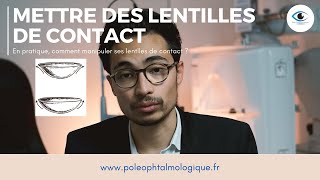 Mettre entretenir et enlever ses lentilles de contact Pole Ophtalmologique [upl. by Quillan522]