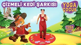 Çizmeli Kedi Şarkısı  Çocuk Şarkıları [upl. by Abigail]