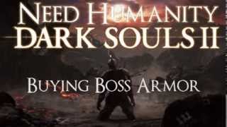 Dark Souls II Guide Buying Boss Armor [upl. by Gilges]