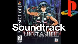 Ghost in The Shell Soundtrack • Playstation [upl. by Nagaek435]