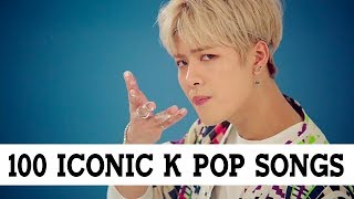 100 Iconic K Pop Songs [upl. by Gaal708]