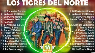 Los Tigres del Norte Álbum Completo 2023  The Best Songs Of Los Tigres del Norte [upl. by Yeldahc]