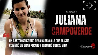 El caso de Juliana Campoverde  Criminalista Nocturno [upl. by Anitserp]