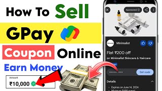 Google pay coupon sell kaise kare  gpay coupon sell  how to sell google pay rewards [upl. by Ellemac]