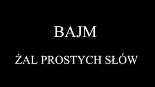 Bajm  Żal prostych słów [upl. by Shriner]