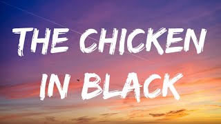 Johnny Cash  The Chicken In Black Lyrics [upl. by Kcolttam]