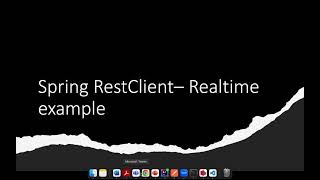 Spring RestClient  Realtime example [upl. by Naivad]