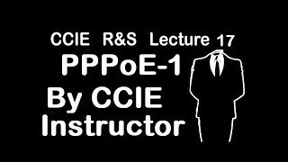 PPPoE Part 1  CCIE RampS Lecture17  WhatsApp 919990592001 [upl. by Busch]