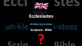 How to Pronounce Ecclesiastes [upl. by Beverie]