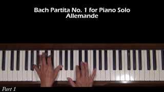 Bach Partita No 1 Allemande BWV 825 Piano Tutorial [upl. by Couchman]